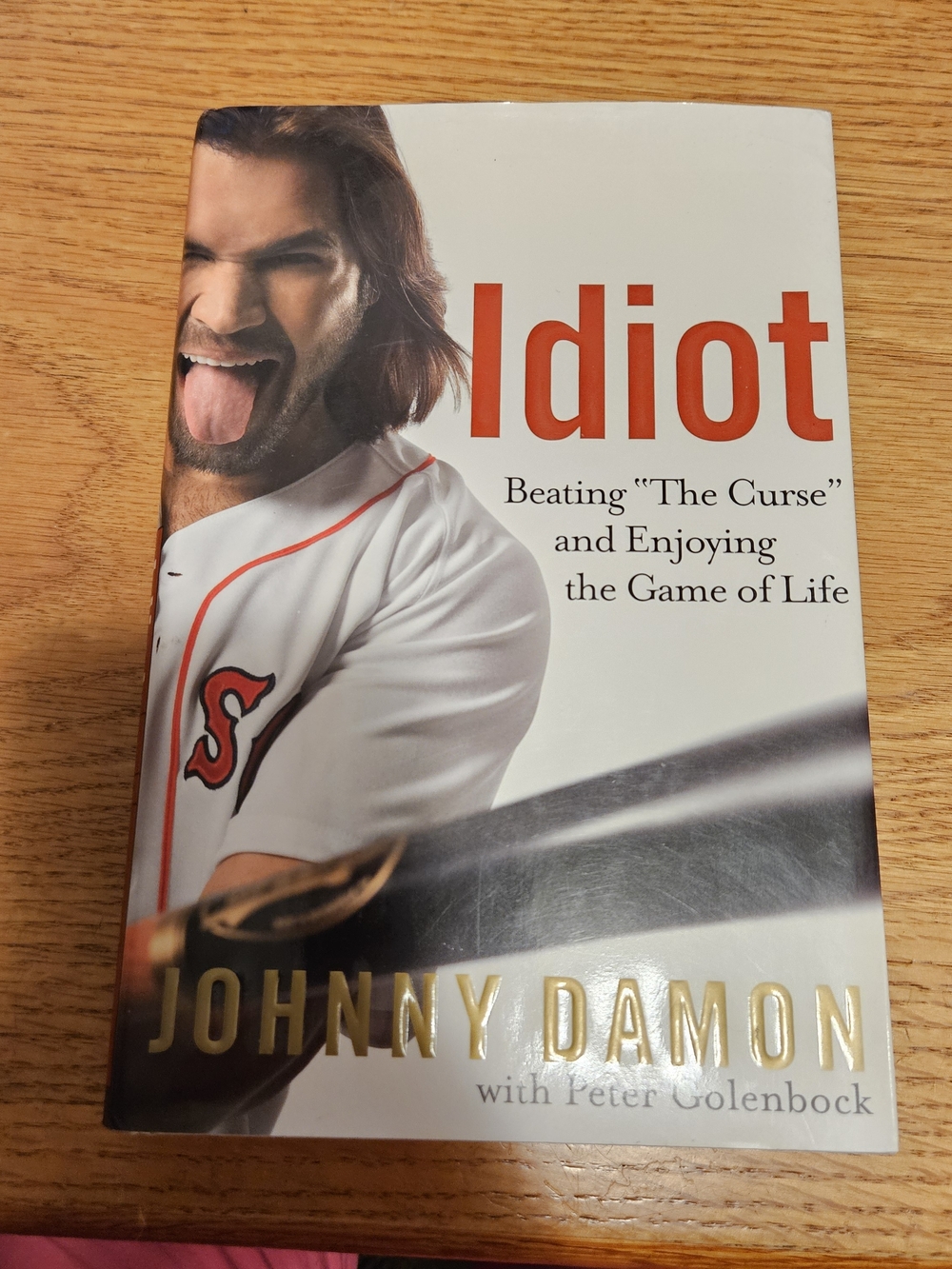Idiot by Johnny Damon